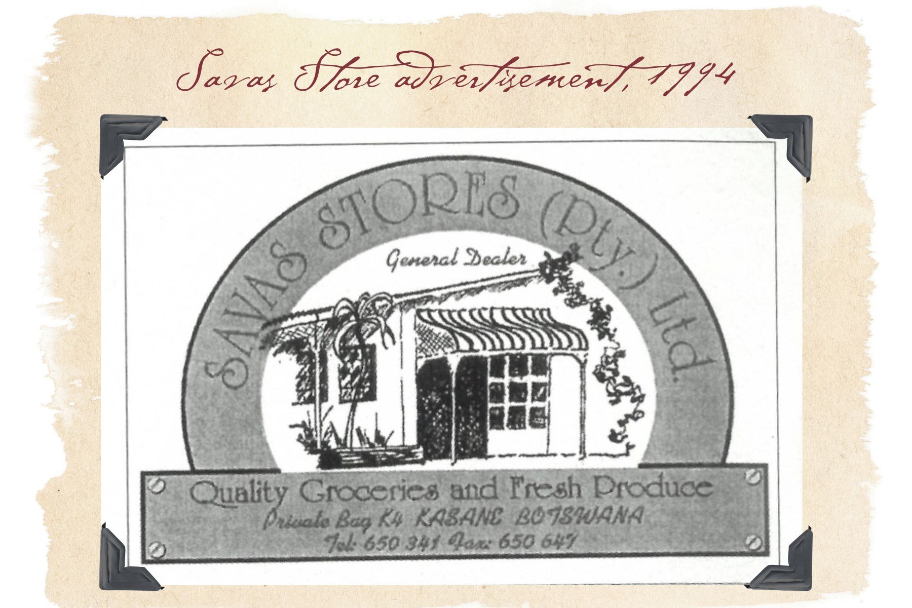 Chobe History Savas Stores 1994